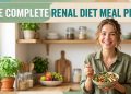 The Complete Renal Diet Meal Plan: 7 Days of Kidney-Friendly Recipes