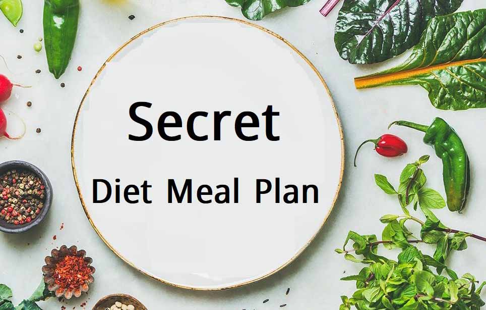 Secret Diet Meal Plan