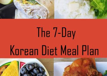 The 7-Day Korean Diet Meal Plan: Lose Weight Without Feeling Deprived