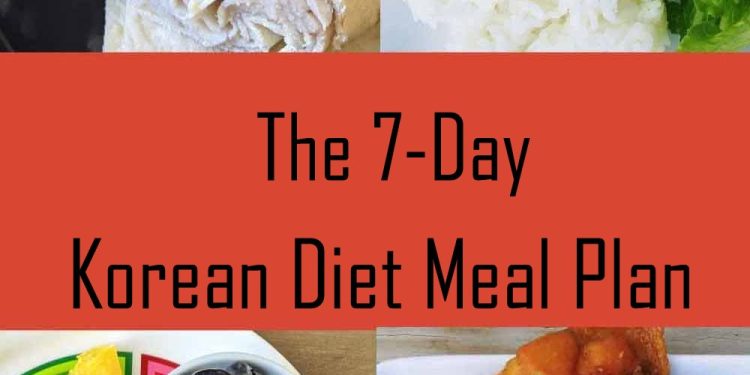 The 7-Day Korean Diet Meal Plan: Lose Weight Without Feeling Deprived